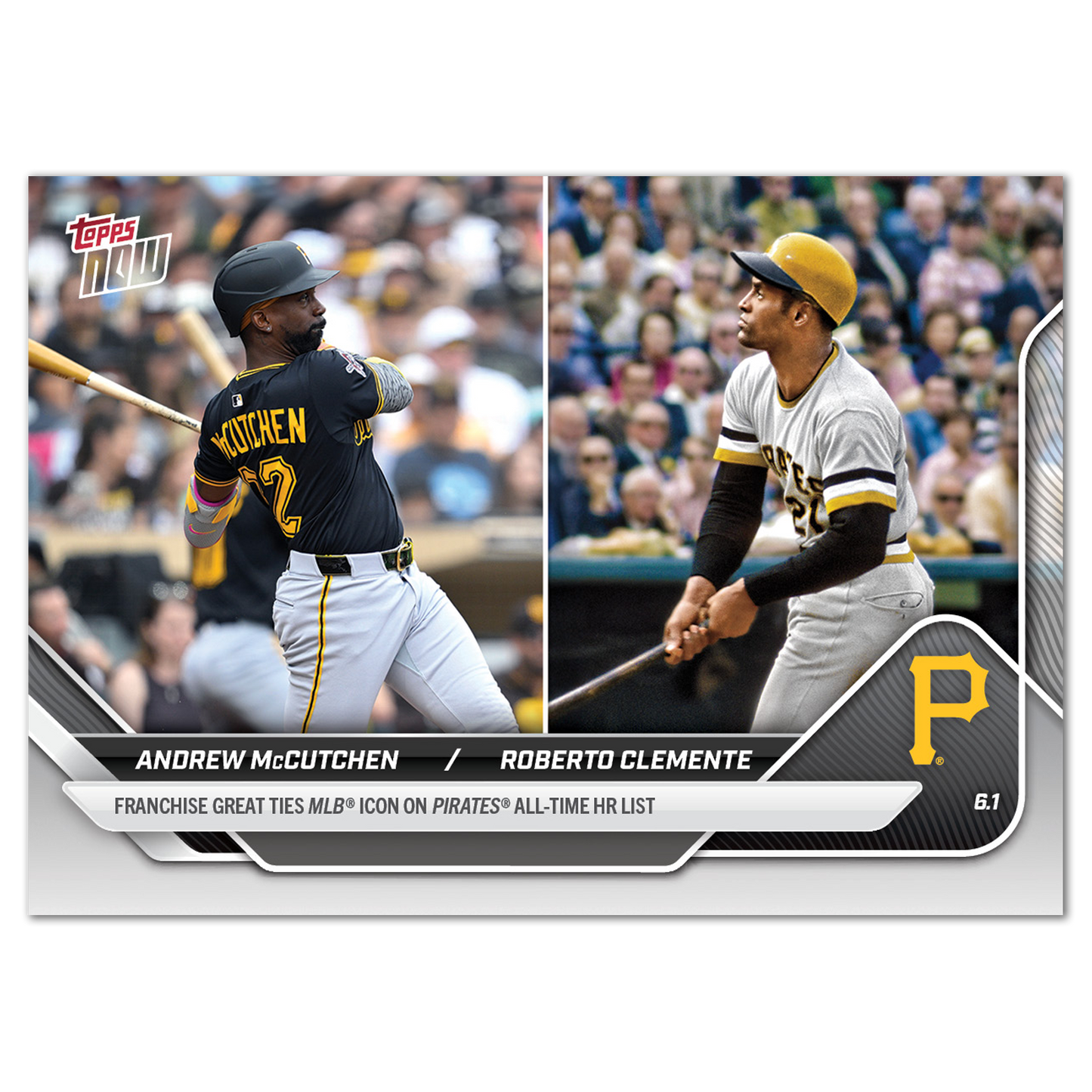 Andrew McCutchen / Roberto Clemente - 2025 MLB Topps NOW® - Card 247