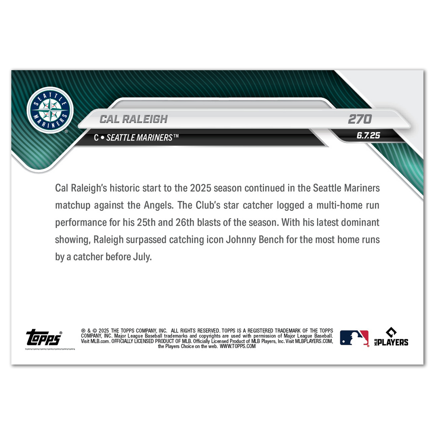 Cal Raleigh - 2025 MLB Topps NOW® - Card 270