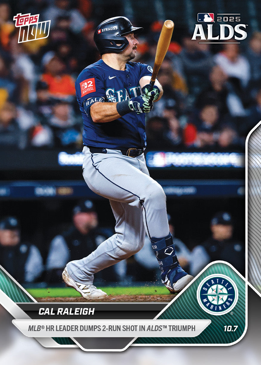 Cal Raleigh - 2025 MLB Topps NOW® - Card 836