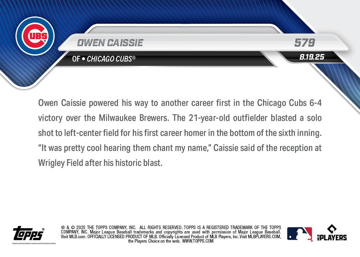 Owen Caissie - 2025 MLB Topps NOW® - Card 579 - LOOK FOR AUTOS