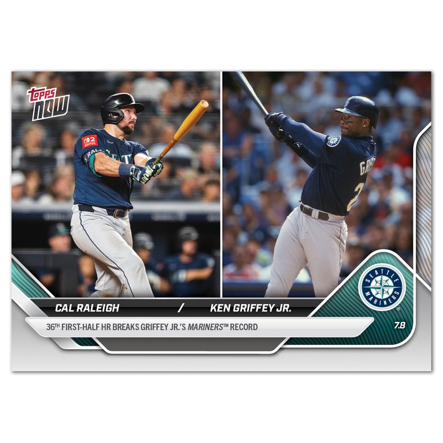 Cal Raleigh / Ken Griffey Jr. - 2025 MLB Topps NOW® - Card 398