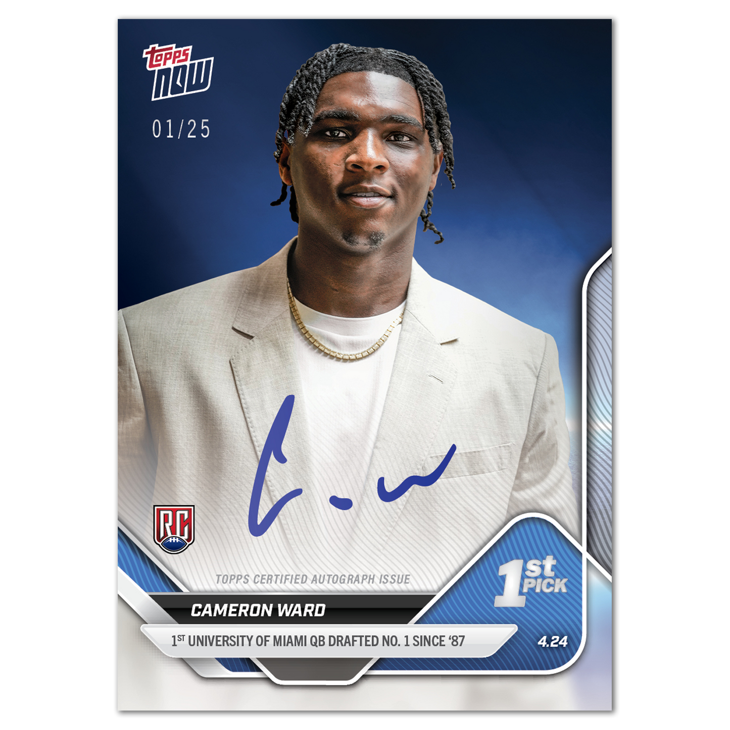 Cameron Ward - 2025 Topps NOW® Football - Card D-1 - LOOK FOR AUTOS AND TRIPLE AUTO