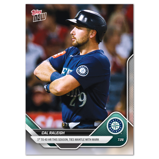 Cal Raleigh - 2025 MLB Topps NOW® - Card 467