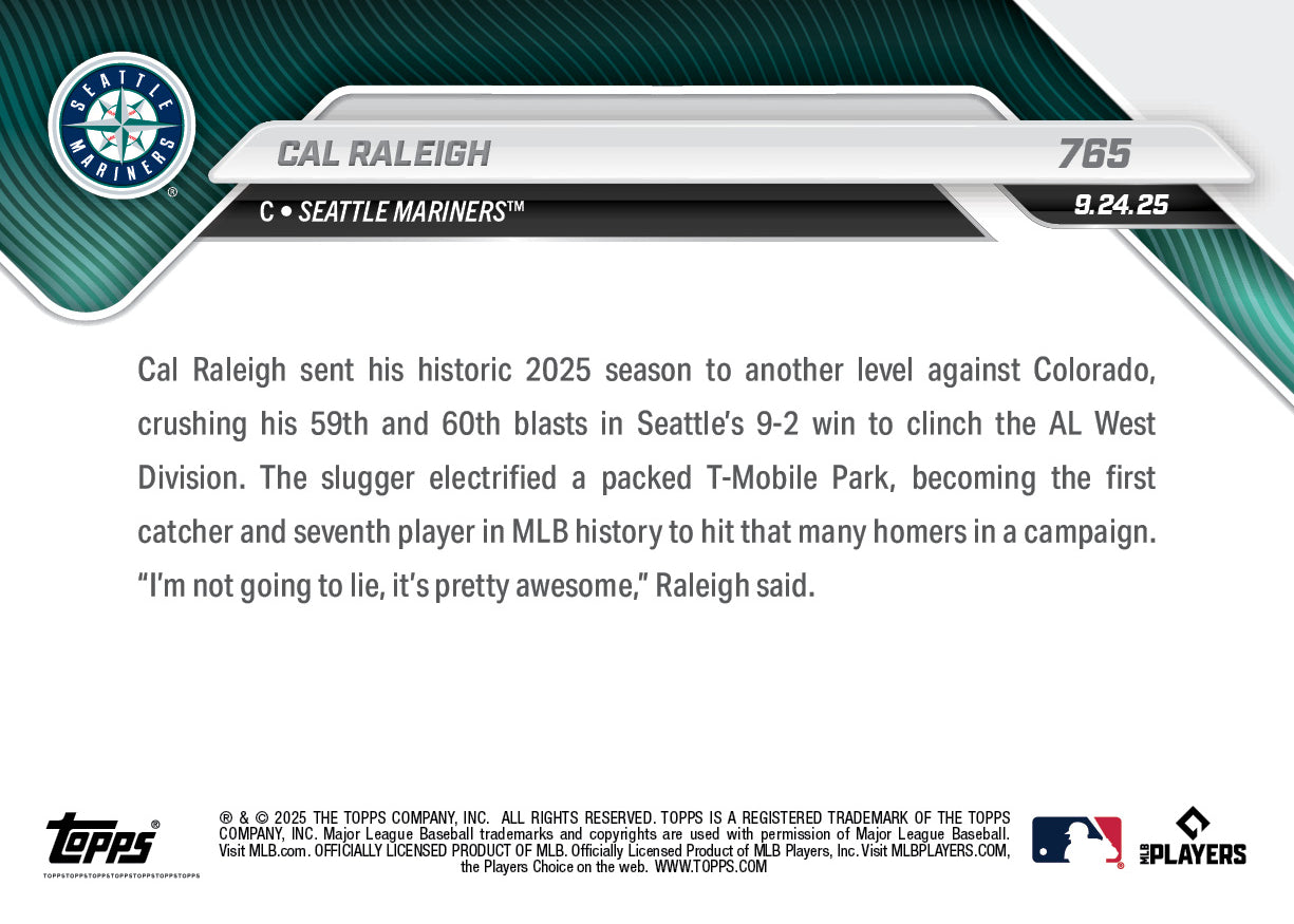 Cal Raleigh - 2025 MLB Topps NOW® - Card 765