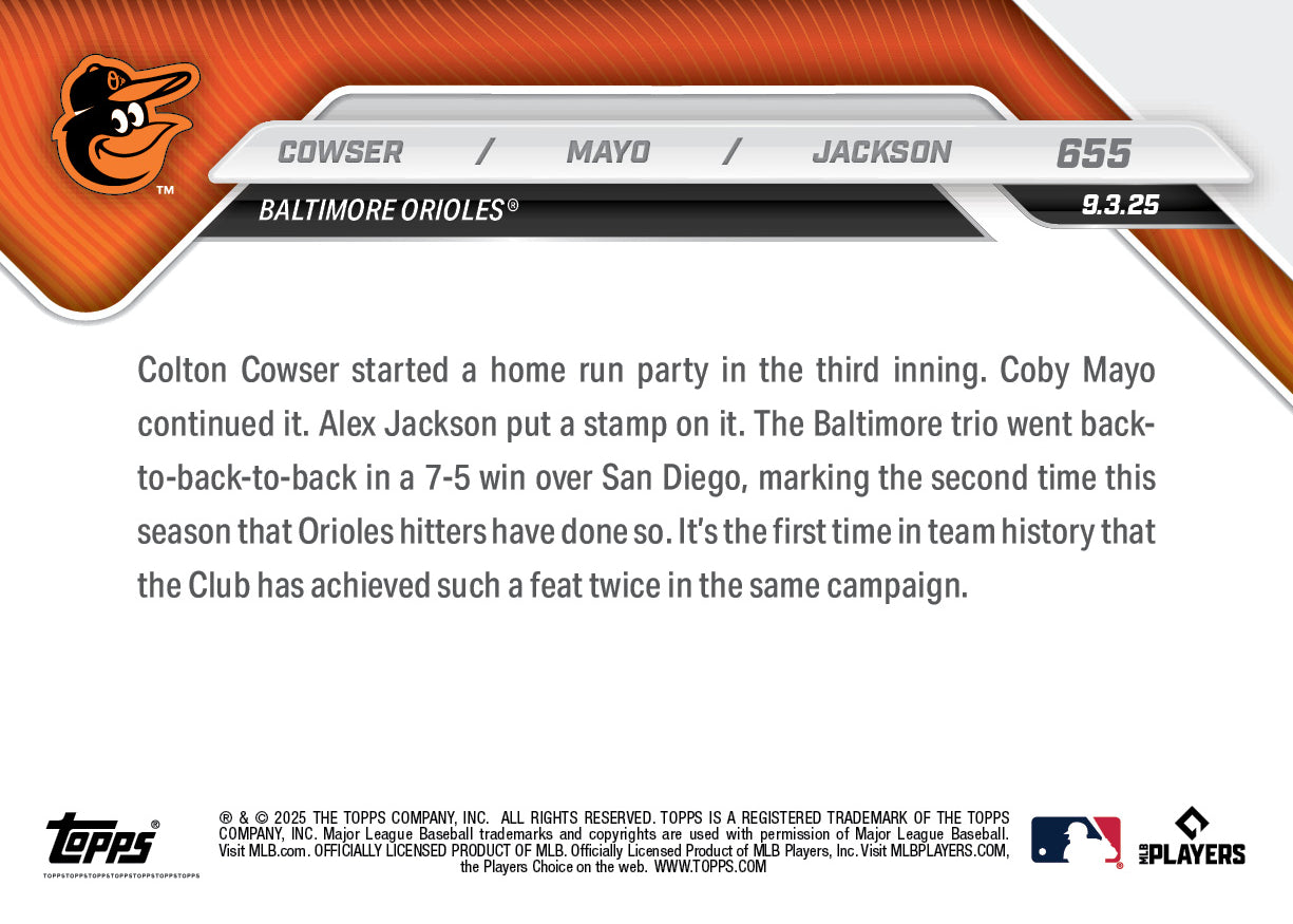 Colton Cowser / Coby Mayo / Alex Jackson - 2025 MLB Topps NOW® - Card 655