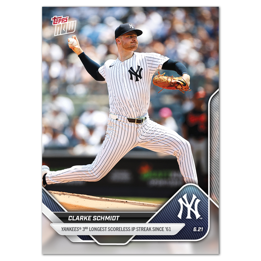 Clarke Schmidt - 2025 MLB Topps NOW® - Card 334