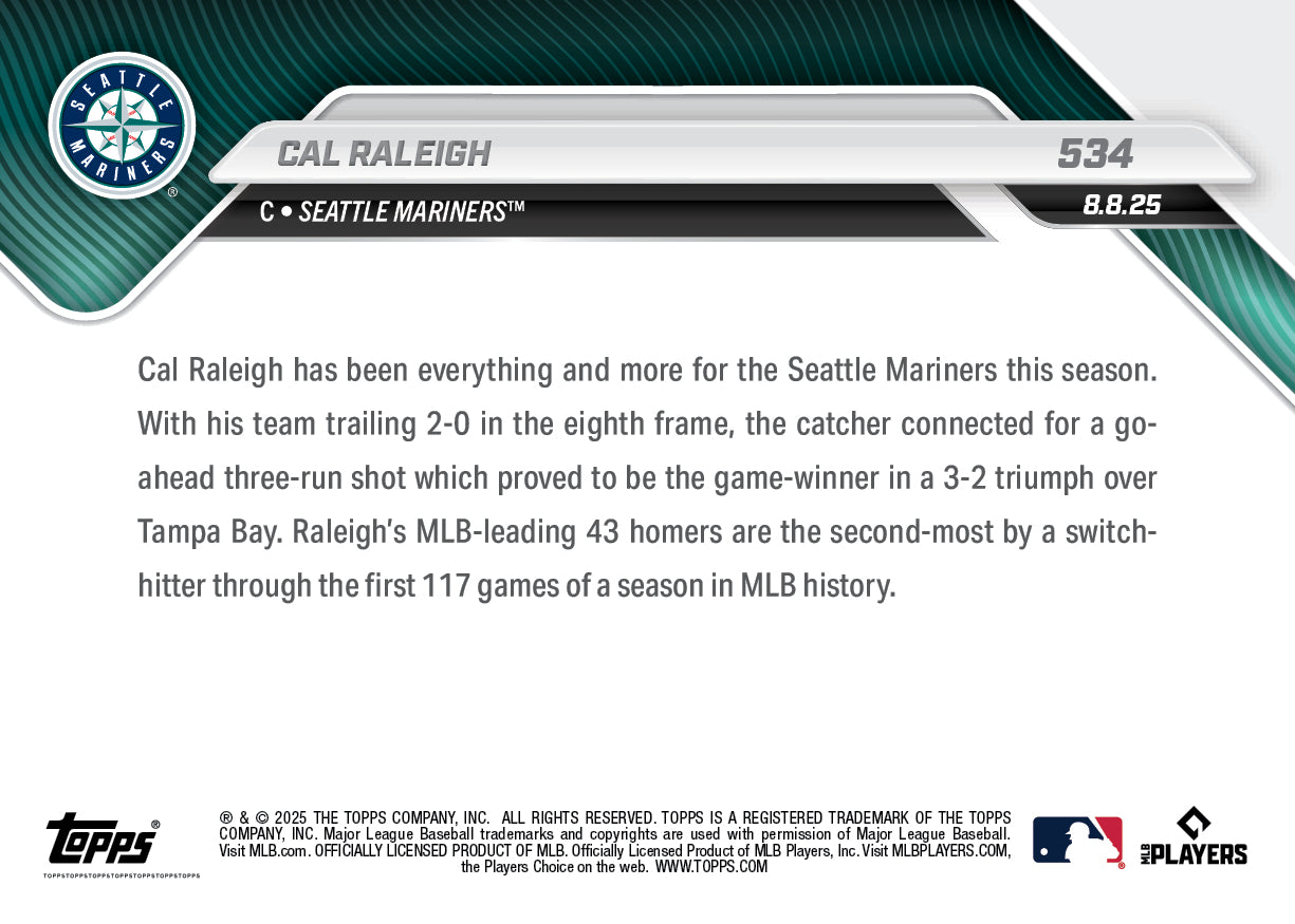 Cal Raleigh - 2025 MLB Topps NOW® - Card 534