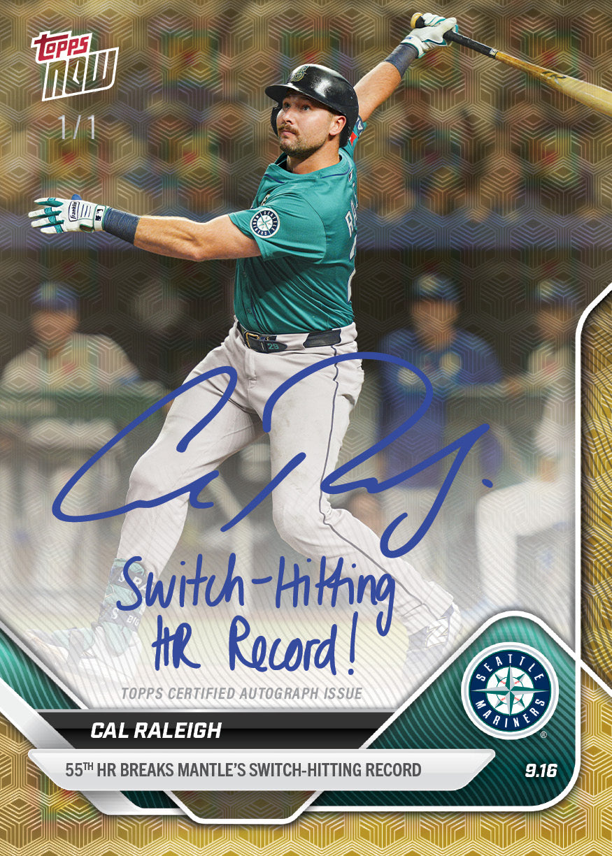Cal Raleigh / Mickey Mantle - 2025 MLB Topps NOW® - Card 719 - LOOK FOR AUTOS AND DUAL AUTO