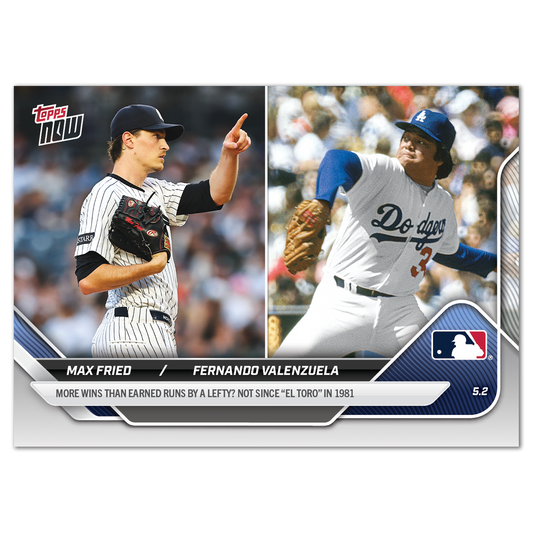 Max Fried/Fernando Valenzuela - 2025 MLB Topps NOW® - Card 130