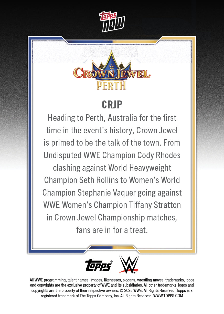 Crown Jewel - 2025 WWE Topps NOW® - Card CRJP