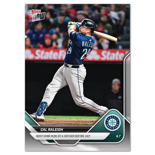Cal Raleigh - 2025 MLB Topps NOW® - Card 270