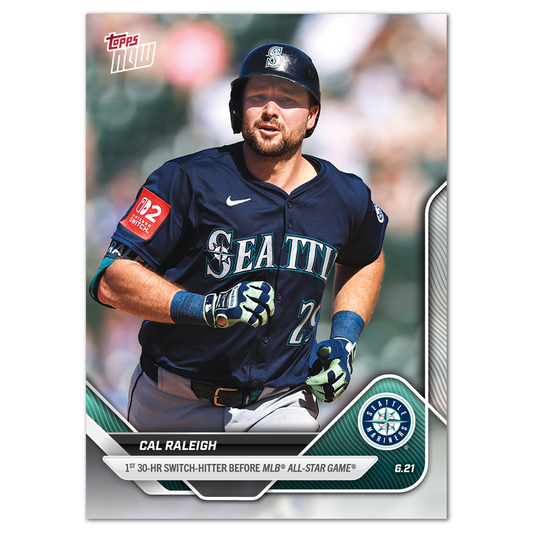 Cal Raleigh - 2025 MLB Topps NOW® - Card 331